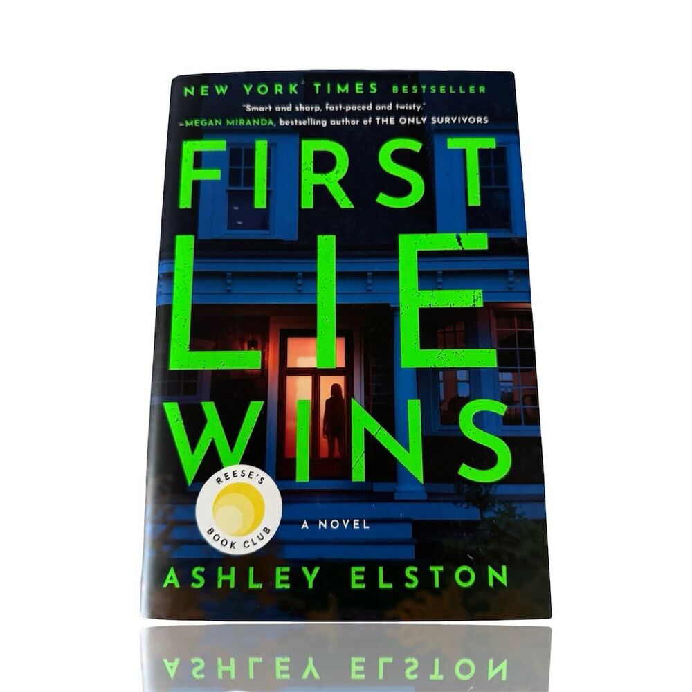 First Lie Wins by Ashley Elston Hardcover Thriller Reese's Book Club